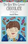 The Boy Who Loved Chocolate: And Other Stories (An Omnibus/Puffin Book)