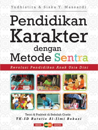 pendidikan karakter dengan metode sentra