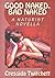Good Naked, Bad Naked: A Naturist Novella