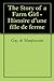 The Story of a Farm Girl - Histoire d'une fille de ferme (French Edition)