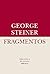 Fragmentos: Un poco carbonizados (Biblioteca de Ensayo / Serie menor nº 60) (Spanish Edition)