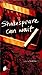 Shakespeare Can Wait