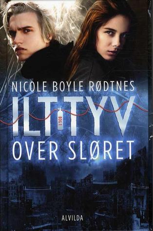 Over sløret (Ilttyv, #1)