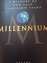 Millenium - A His...
