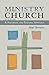 Ministry in the Church:A Hi...