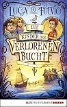 Die Kinder der Verlorenen Bucht Die Kinder der Verlorenen Bucht