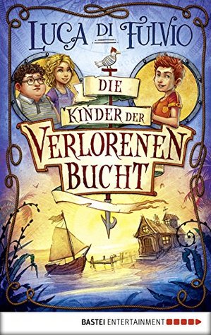 Die Kinder der Verlorenen Bucht (German Edition)