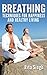 Breathing: Breathing Techni...