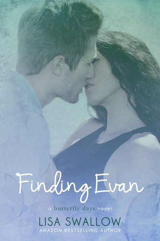 Finding Evan (Butterfly Days, #2)