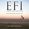 EFI-- Every Foot and Inch: One Mans Adventure Riding a Bicycle Across America