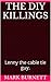 The DIY Killings by Mark Burnett