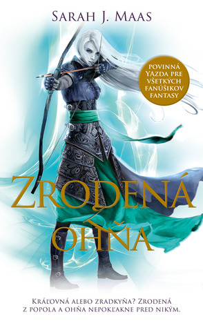 Zrodená z ohňa (Trón zo skla, #3)