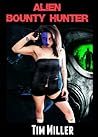 Alien Bounty Hunter by Tim  Miller