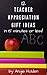 Teacher Appreciation Gift Ideas by Angie Holden