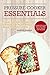Pressure Cooker Essentials: 25 Best Instant Pot Recipes for Healthy, Plant-Based Meals Full of Flavor: whole foods, vegan recipes, healthy recipes (DH Kitchen Book 30)