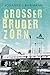 Großer Bruder Zorn