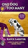 One Dog Too Many (Delta Jane #2) One Dog Too Many (Delta Jane #2)