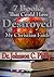 Top Seven Books That Could Have Destroyed My Spiritual Life: An Autobiographical Work From A Christian Writer And Apologist