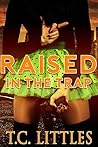 Raised in the Trap