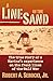 A Line in the Sand: The true story of a Marine's experience on the front lines of the Gulf War
