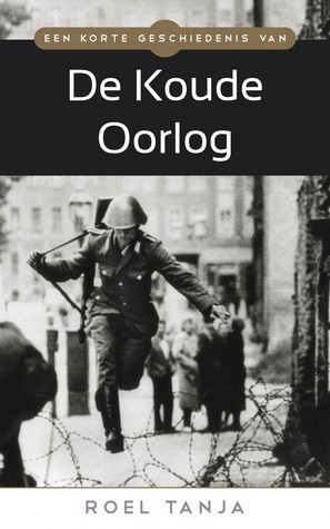 een korte geschiedenis van de koude oorlog