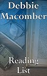 Debbie Macomber: Reading List - Legendary Lovers, The Manning Sisters, Those Manning Men, Orchard Valley, From This Day Forward, Angel Series, Midnight Sons, etc.
