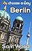 Berlin - a Choose a Way interactive guidebook