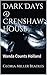 Dark Days @ Crenshaw House:...
