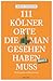 111 Kölner Orte, Die Man Gesehen Haben Muss Bd. 2 by Bernd Imgrund