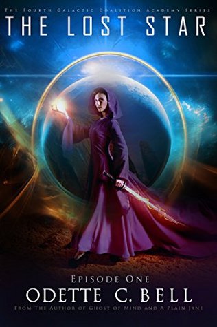 The Lost Star Episode One (Kindle Edition)