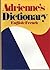 Adrienne's Dictionary: Engl...