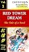 Red Tower Dream: Vol. 1: Th...