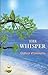 The Whisper