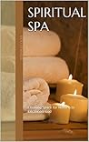 Spiritual Spa: Creating Space for Women to Encounter God
