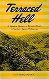 Terraced Hell: A Japanese Memoir of Defeat & Death in Northern Luzon, Philippines Book cover for Terraced Hell: A Japanese Memoir of Defeat & Death in Northern Luzon, Philippines