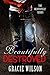 Beautifully Destroyed (The Beautifully Series Book 1)