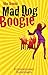 Mad Dog Boogie
