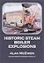 Historic Steam Boiler Explo...