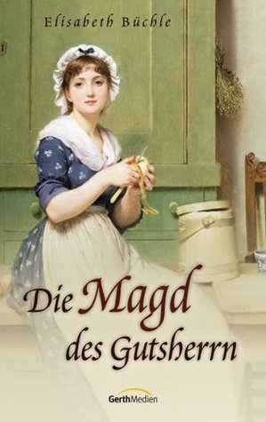 Die Magd des Gutsherrn (Hardcover)