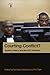 Courting Conflict? Justice, Peace and the ICC in Africa