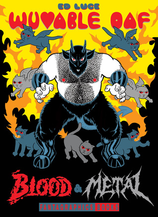 Wuvable Oaf: Blood & Metal (Wuvable Oaf, #2)