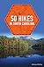 50 Hikes in South Carolina (Explorer's 50 Hikes)