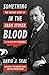 Something in the Blood: The...