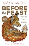 Before the Feast by Saša Stanišić