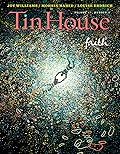 Tin House Magazine, Volume 17, Issue 3, Spring 2016: #67 Faith