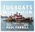 Tugboats Illustrated by Paul Farrell