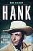 Hank: The Short Life and Lo...