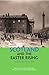 Scotland and the Easter Ris...