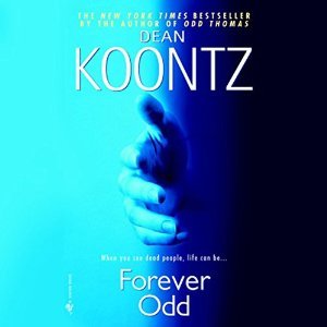 Forever Odd (Odd Thomas, #2)