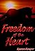 Freedom of the Heart